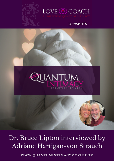 Quantum Intimacy Bruce Lipton Quantum Intimacy Bruce Lipton